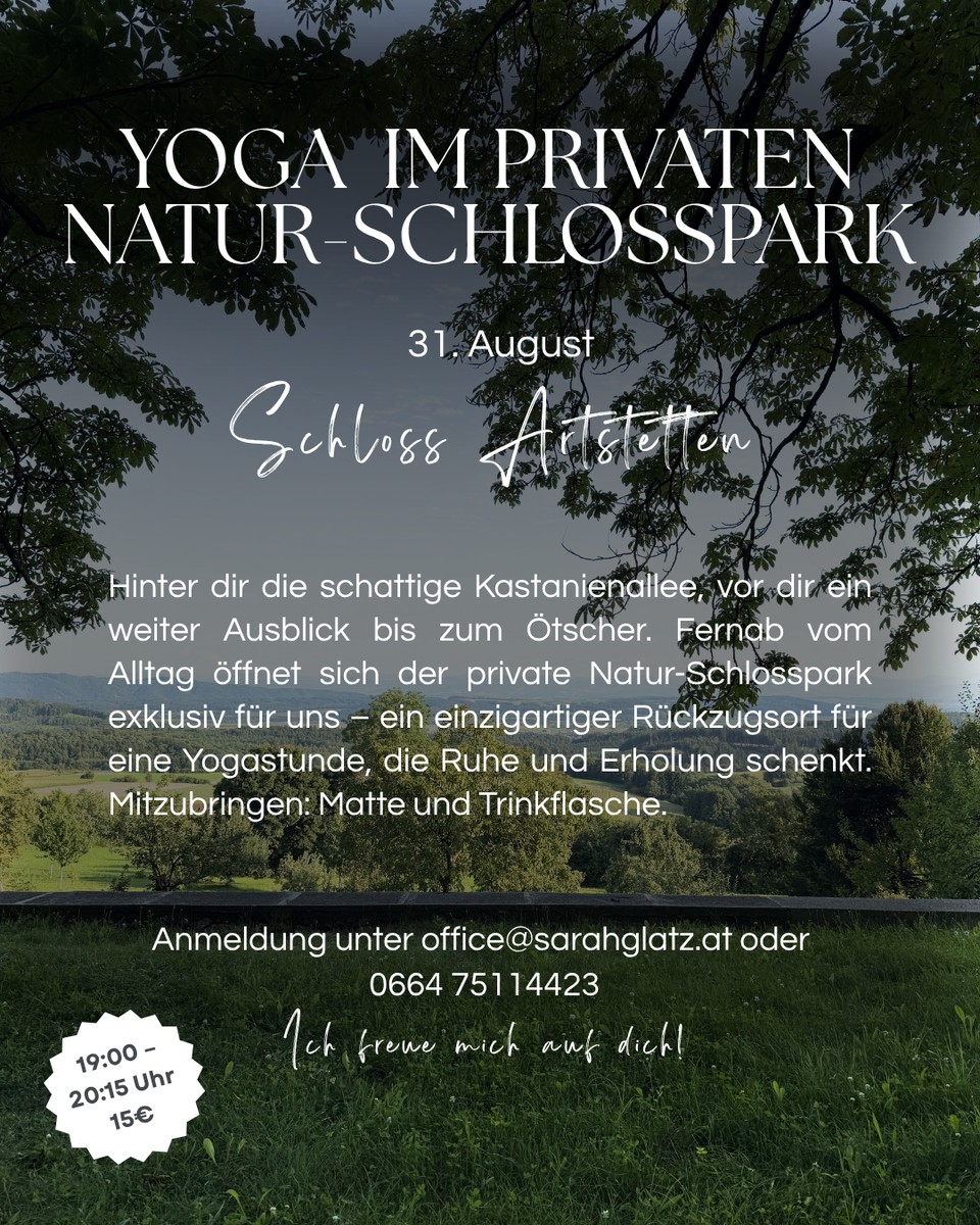 Flyer: Yoga im privaten Natur-Schlosspark, 31. August, Schloss Artstetten